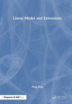 Hardcover Linear Model and Extensions Book