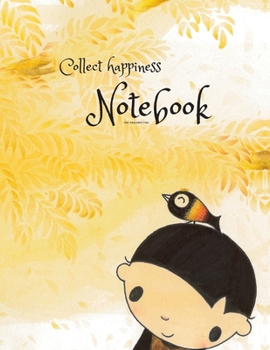 Paperback Collect happiness notebook for handwriting ( Volume 8)(8.5*11) (100 pages): Collect happiness and make the world a better place. Book