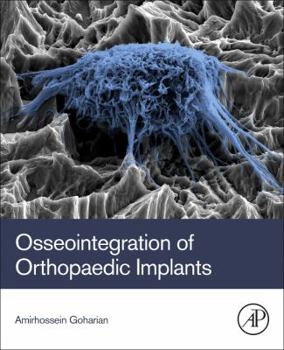 Paperback Osseointegration of Orthopaedic Implants Book