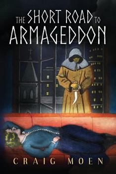 Paperback The Short Road to Armageddon Book