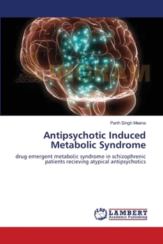 Paperback Antipsychotic Induced Metabolic Syndrome Book