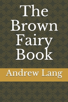 Paperback The Brown Fairy Book