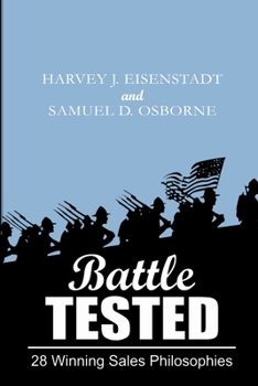 Paperback Battle Tested 28 Winning Sales Philosophies Book