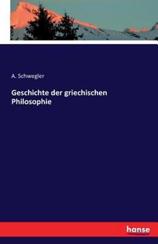 Paperback Geschichte der griechischen Philosophie [German] Book