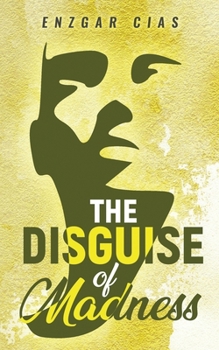 Paperback The Disguise of Madness Book