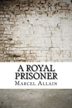 Paperback A Royal Prisoner Book