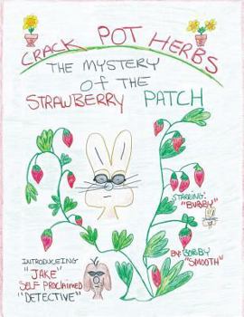 Paperback Crack Pot Herbs: The Mystery of the Strawberry Patch Book