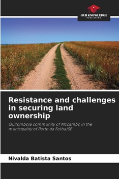 Paperback Resistance and challenges in securing land ownership Book