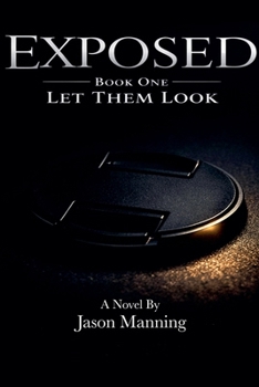 Paperback Exposed- Book One: Let Them Look Book