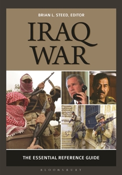 Paperback Iraq War: The Essential Reference Guide Book