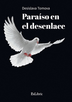 Paperback Paraíso en el desenlace [Spanish] Book