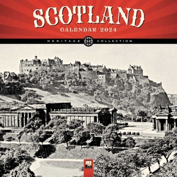 Calendar Scotland Heritage Wall Calendar 2024 (Art Calendar) Book