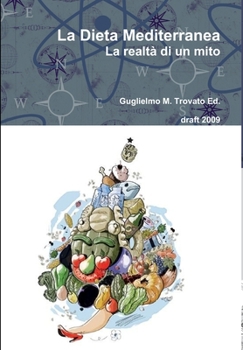 Hardcover La Dieta Mediterranea La realtà di un mito [Italian] Book