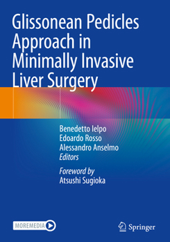 Paperback Glissonean Pedicles Approach in Minimally Invasive Liver Surgery Book