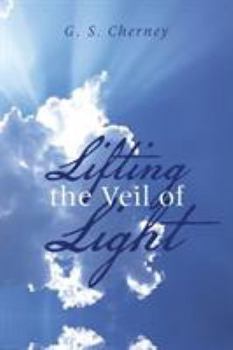 Paperback Lifting the Veil of Light Book