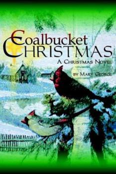 Paperback Coalbucket Christmas: A Christmas Novel Book