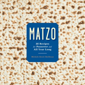 Hardcover Matzo: 35 Recipes for Passover and All Year Long: A Cookbook Book