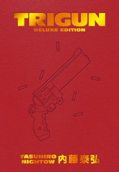 Hardcover Trigun Deluxe Edition Book