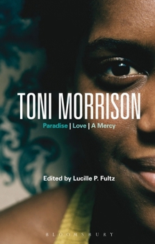 Hardcover Toni Morrison: Paradise, Love, a Mercy Book