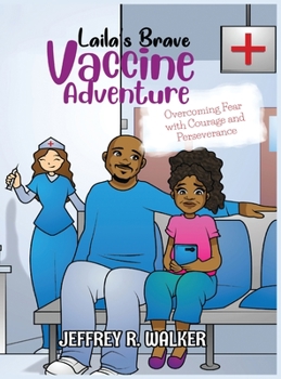 Hardcover Laila's Brave Vaccine Adventure Book