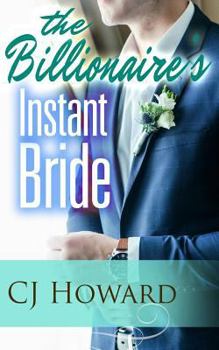 Paperback The Billionaire's Instant Bride Book