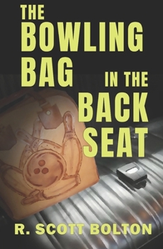 Paperback The Bowling Bag in the Back Seat Book