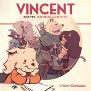 Vincent Book Two: Heartbreak and Parties 101 - Book #2 of the Valente