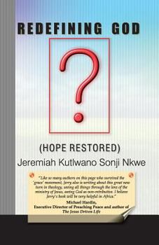 Paperback Redefining God: Hope Restored Book