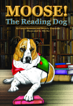 Paperback Moose! the Reading Dog Book
