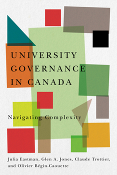 Paperback University Governance in Canada: Navigating Complexity Book