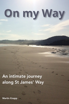 Paperback On my Way: An intimate journey along St James' Way Book