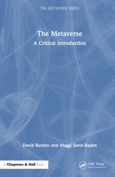 Hardcover The Metaverse: A Critical Introduction Book