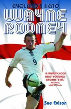 Paperback Wayne Rooney: England's Hero Book