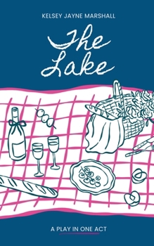 Paperback The Lake: a play in one act Book