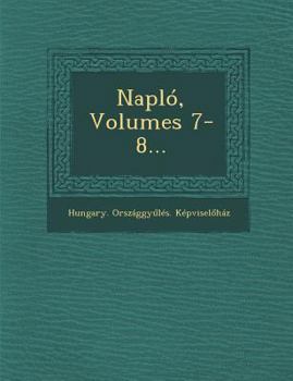 Paperback Napló, Volumes 7-8... [Hungarian] Book