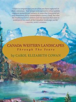 Hardcover Canada Western Landscapes: Through The Years Book