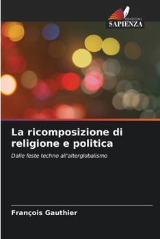 Paperback La ricomposizione di religione e politica [Italian] Book