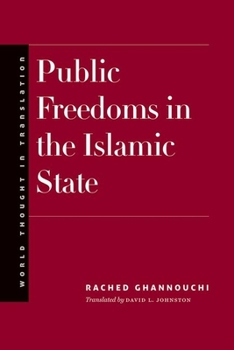 Public Freedoms in the Islamic State - Book  of the World Thought in Translation