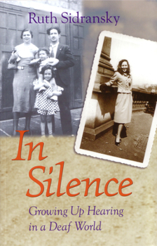 Paperback In Silence: Growing Up Hearing in a Deaf World Book