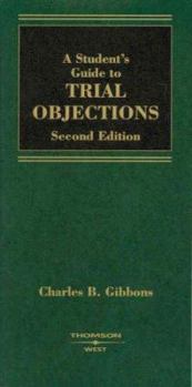 Paperback A Student's Guide to Trial Objections Book