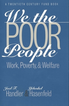 Paperback We the Poor People: Work, Poverty, and Welfare Book