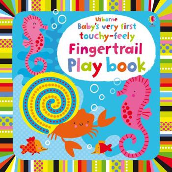 Board book Touchy Feely Fingertrail Play Book (Babys Very First Books) Book