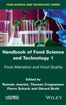 Hardcover Handbook of Food Science and Technology 1: Food Alteration and Food Quality Book