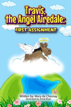 Paperback Travis, the Angel Airedale: First Assignment Book