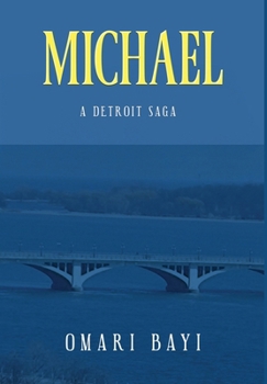 Hardcover Michael: A Detroit Saga Book