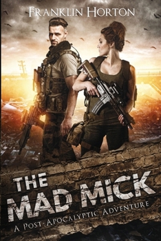 Mad Mick : Book One of the Mad Mick Series