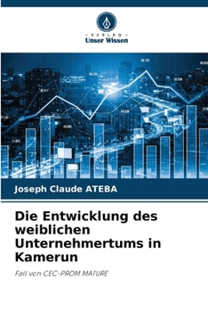 Paperback Die Entwicklung des weiblichen Unternehmertums in Kamerun [German] Book