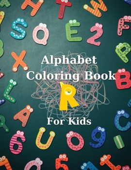 Paperback Alphabet Coloring Book for Kids: Big Activity Book Color and Learn Alphabet Happy Kids Book