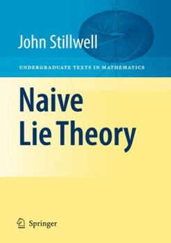 Paperback Naive Lie Theory Book