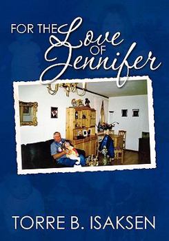 Paperback For the Love of Jennifer Book